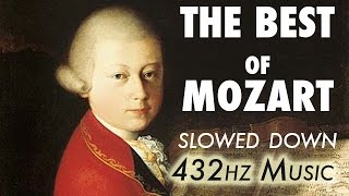 The Best Of Mozart  Slowed Down  432Hz  45 Hours [upl. by Zeena]