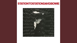 Station to Station 2016 Remaster [upl. by Alyda268]