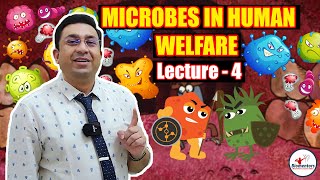 Microbes in Human Welfare l Lecture 4 l Biology l NEET [upl. by Jaban]