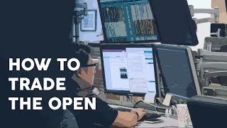 How to trade the open [upl. by Lorna511]