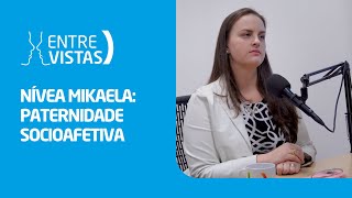 Paternidade Socioafetiva  EntreVistas [upl. by Audie945]