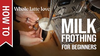 How To Milk Frothing for Beginners 5 Tips [upl. by Francie]